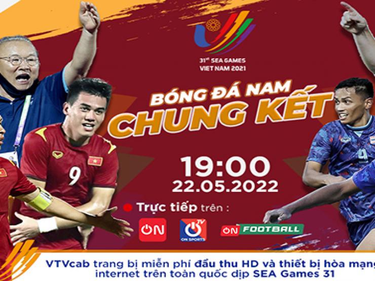 Chung kết U23 Việt Nam – U23 Thái Lan: Khát khao chiến thắng, lấy “vàng” SEA Games
