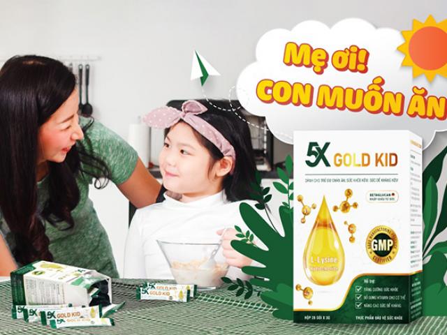 5X Gold Kid hỗ trợ cho trẻ em biếng ăn, kích thích ăn ngon