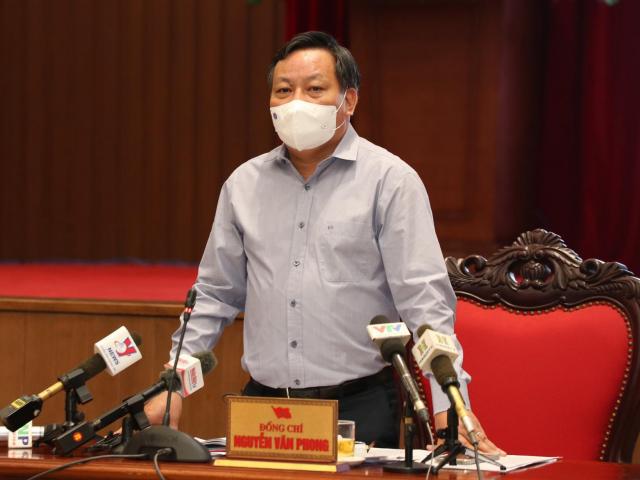 Phó Bí thư Thành ủy Hà Nội: Siết chặt giãn cách nội thành, hạn chế tối đa người ra đường