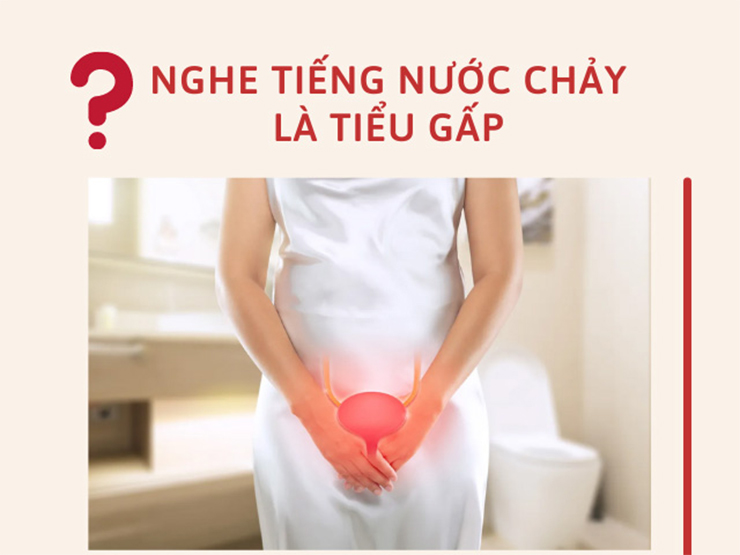 "Rùng mình" tiểu gấp khi nghe tiếng nước chảy - Cảnh báo bàng quang đang “kêu cứu”